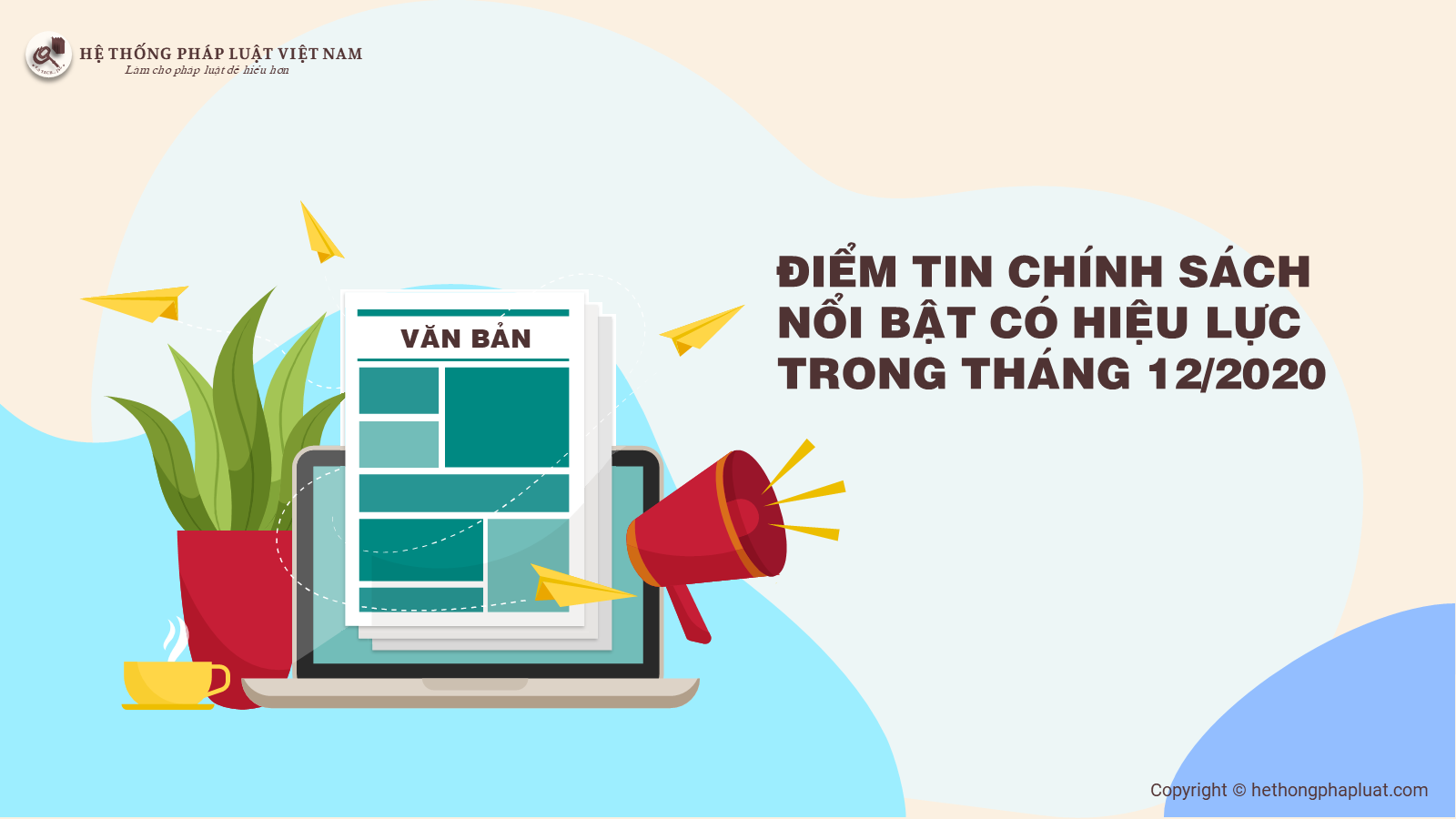 Một số chính sách nổi bật có hiệu lực trong tháng 12/2020